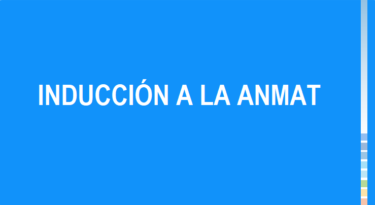 Inducción a la ANMAT