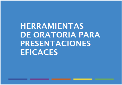 Herramientas de oratoria para presentaciones eficaces