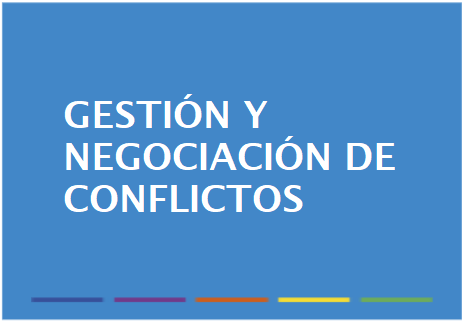 Gestión y negociación con conflictos