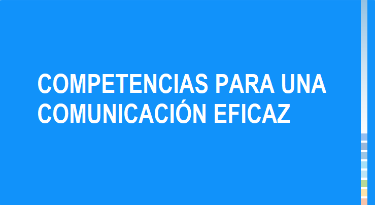 Competencias para una comunicación eficaz