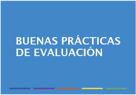 Buenas prácticas de evaluación 