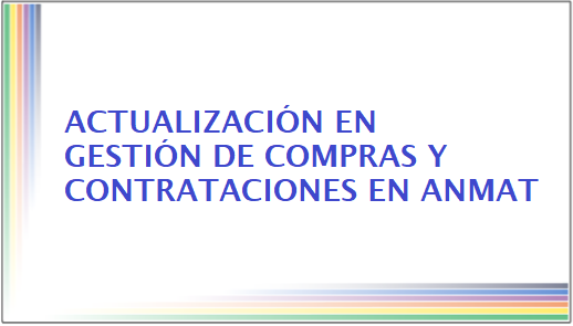 Actualización en Gestión de Compras y Contrataciones en ANMAT