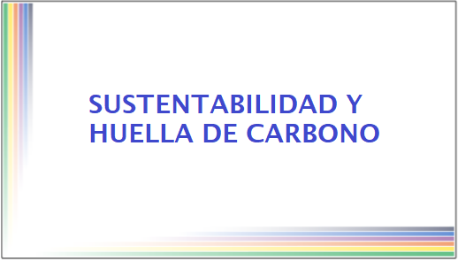 Sustentabilidad y huella de carbono