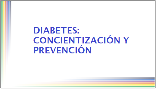 Diabetes: concientización y prevención