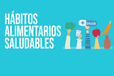 Hábitos alimentarios saludables