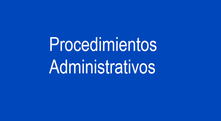 Procedimientos Administrativos